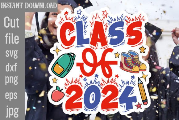 Class of 2024 SVG: Graphics for Crafts & Branding