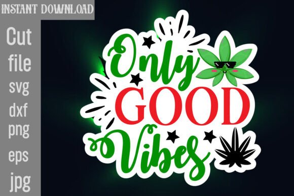 Only Good Vibes SVG Cut File: A Designer's Review