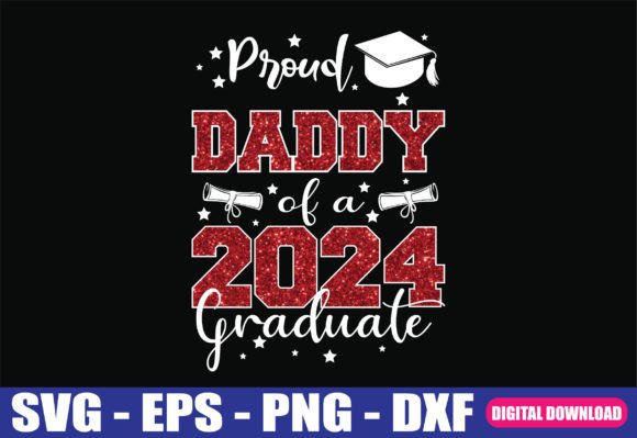 Proud Daddy 2024 SVG: Graphics for Crafts