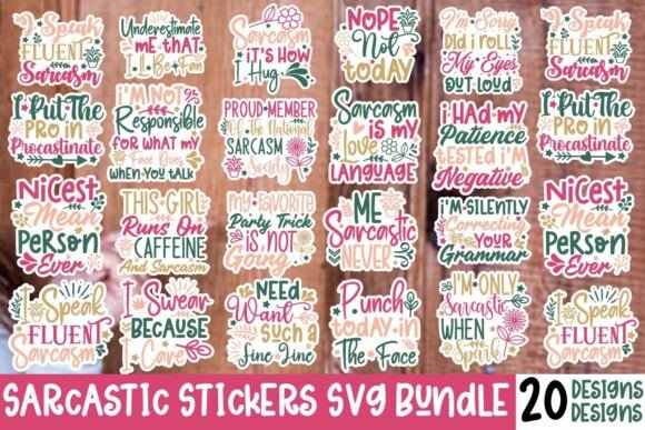 Sarcastic Quotes Sticker SVG Bundle for Crafts and Graphics